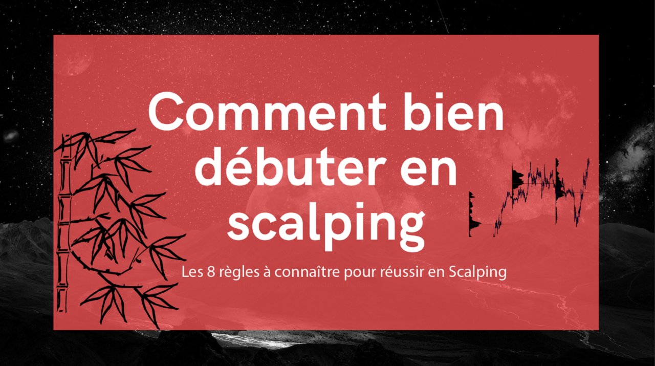 Scalping 8 conseils d’un trader pour débuter image 2